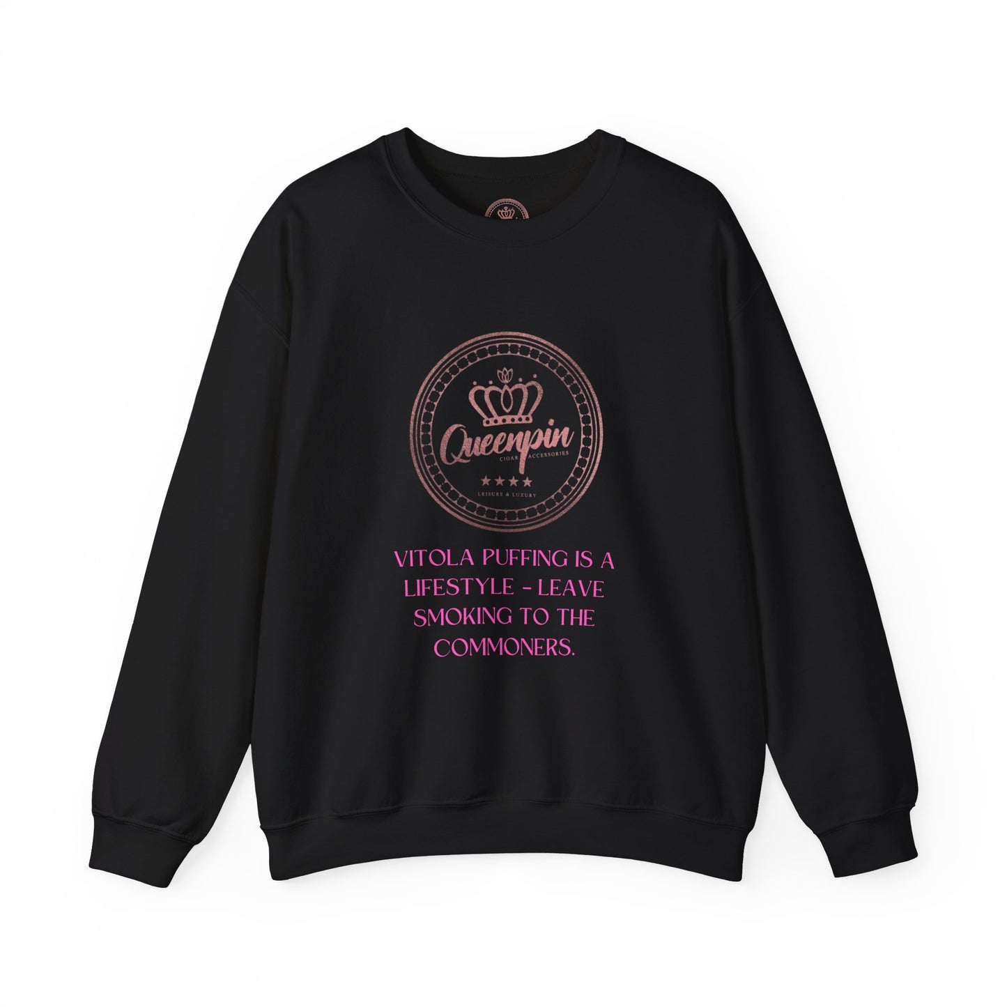 Crewneck Sweatshirt Queenpin Luxury 'Puff Don’t Smoke'